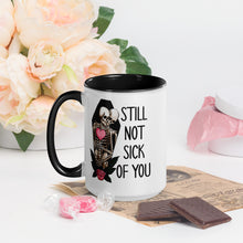 Load image into Gallery viewer, Still Not Sick of You-Mug with Color Inside

